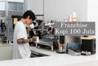 Franchise Kopi 100 juta rekomendasi terbaik untuk pemula di Indonesia 2026
